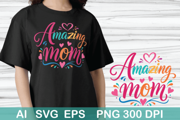 Amazing Mom T-shirt Design: An Embroidery Review