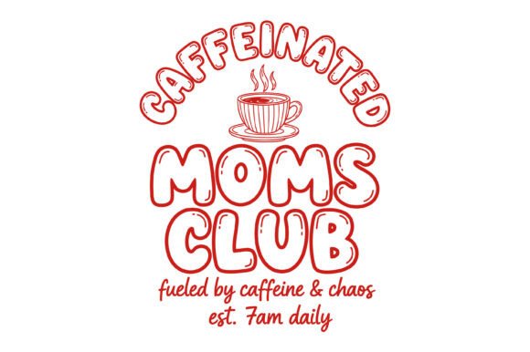 Caffeinated Moms Club Fueled Caffeine Design Review