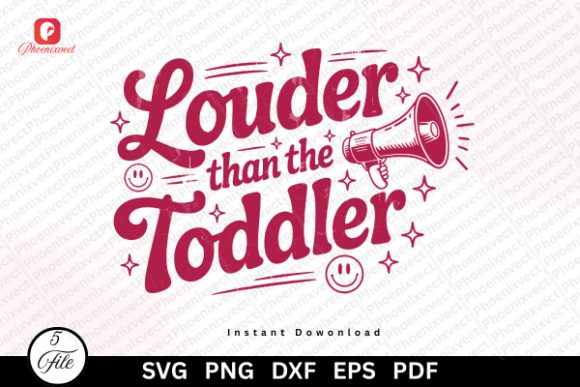 Funny Mom Louder Than The Toddler PNG Review