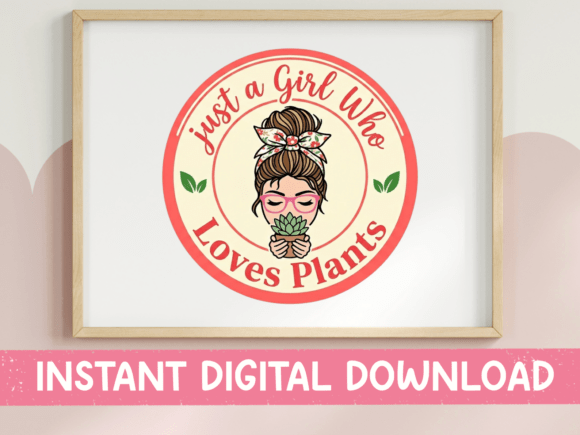 Just a Girl Who Loves Plants Badge SVG Review